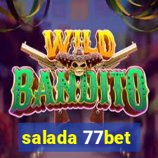 salada 77bet